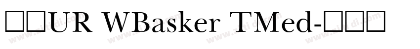 汉仪UR WBasker TMed字体转换